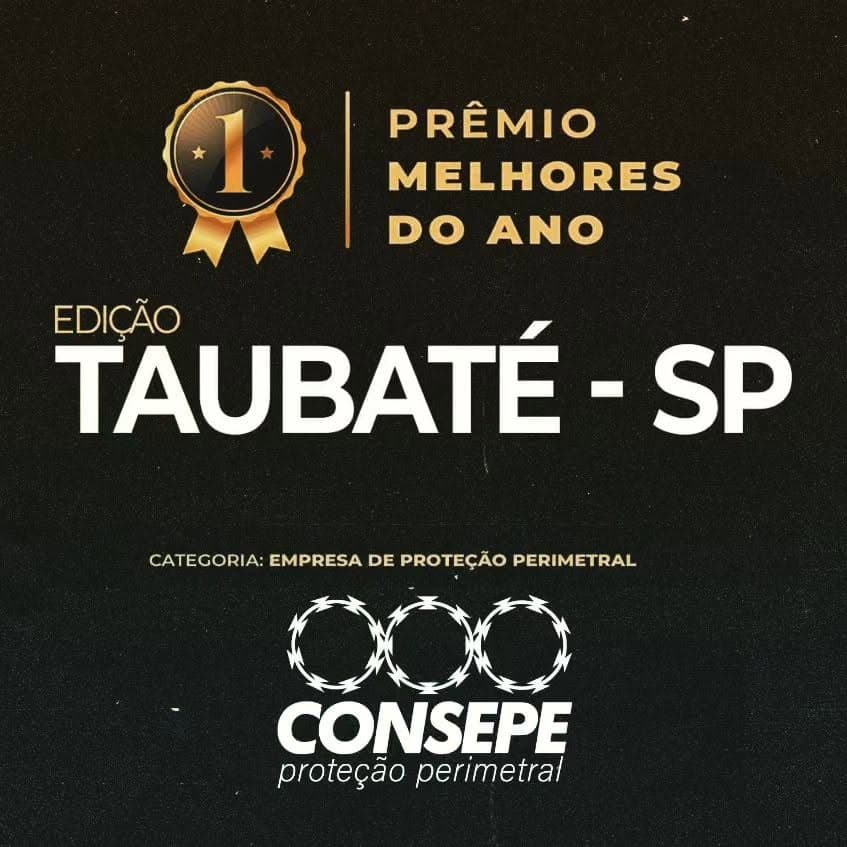 Prêmio Melhores do Ano Taubaté-SP, categoria Empresa de Proteção Perimetral